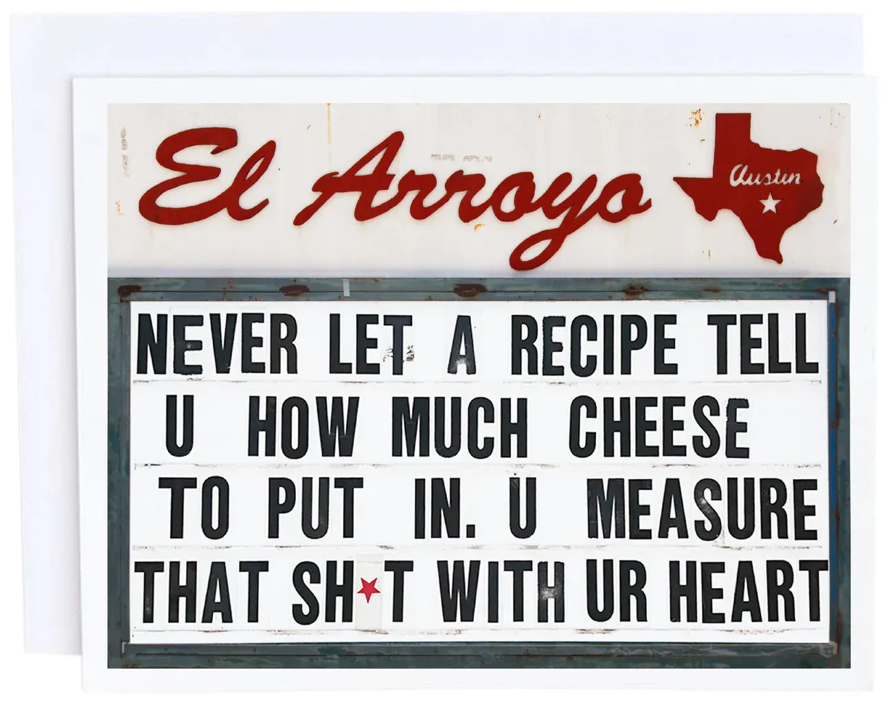 'Never Let A Recipe Tell U How Much Cheese' Card